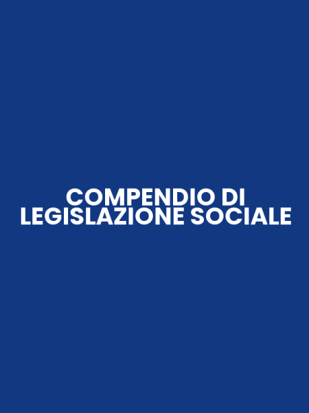 COMPENDIO DI LEGISLAZIONE SOCIALE