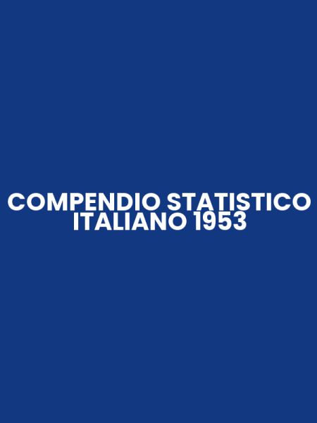 COMPENDIO STATISTICO ITALIANO 1953