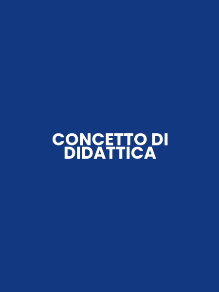 CONCETTO DI DIDATTICA