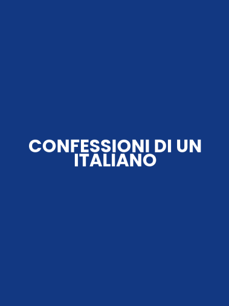 CONFESSIONI DI UN ITALIANO