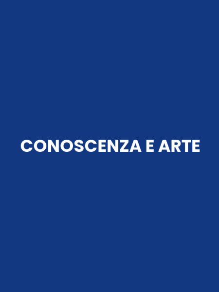 CONOSCENZA E ARTE