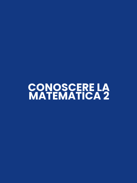 CONOSCERE LA MATEMATICA 2