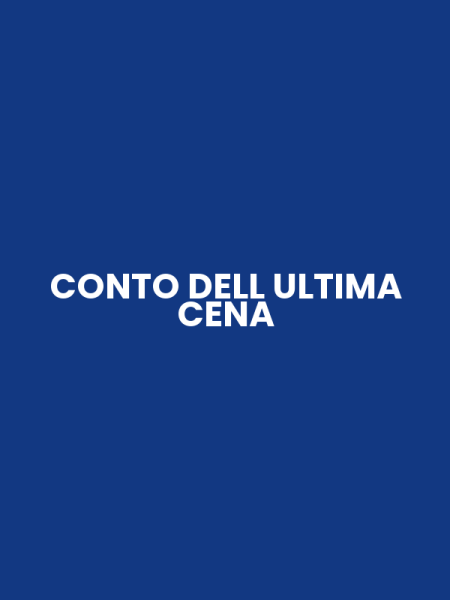 CONTO DELL ULTIMA CENA