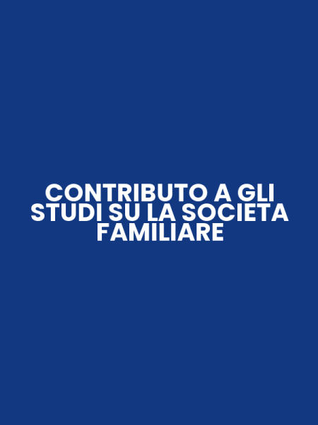 CONTRIBUTO A GLI STUDI SU LA SOCIETA FAMILIARE