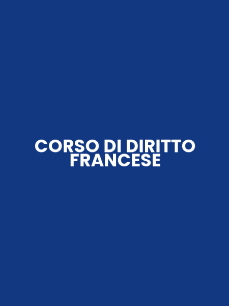CORSO DI DIRITTO FRANCESE