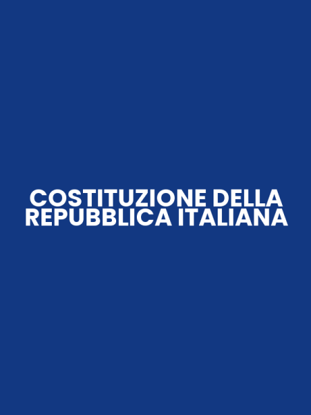 COSTITUZIONE DELLA REPUBBLICA ITALIANA