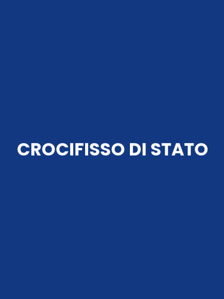 CROCIFISSO DI STATO