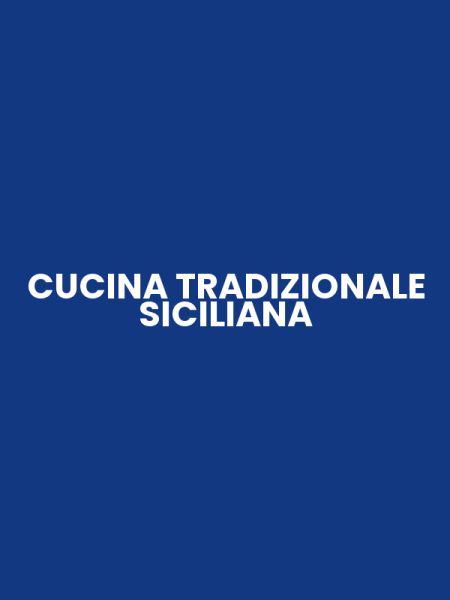 CUCINA TRADIZIONALE SICILIANA