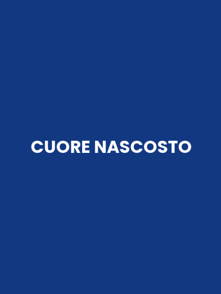 CUORE NASCOSTO
