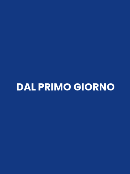 DAL PRIMO GIORNO