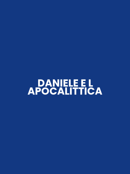 DANIELE E L APOCALITTICA