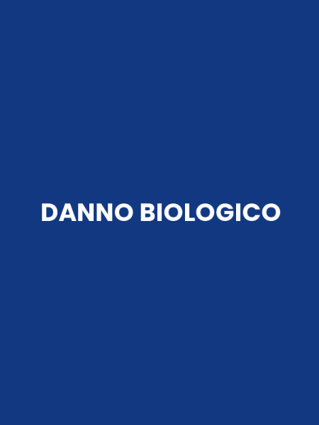 DANNO BIOLOGICO