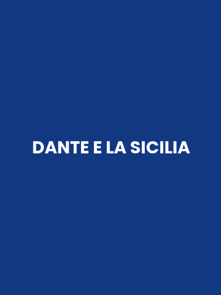 DANTE E LA SICILIA