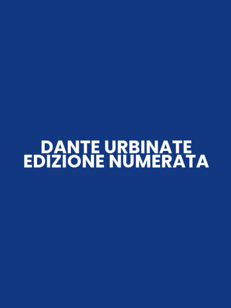 DANTE URBINATE EDIZIONE NUMERATA