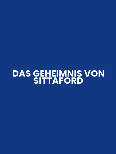 DAS GEHEIMNIS VON SITTAFORD
