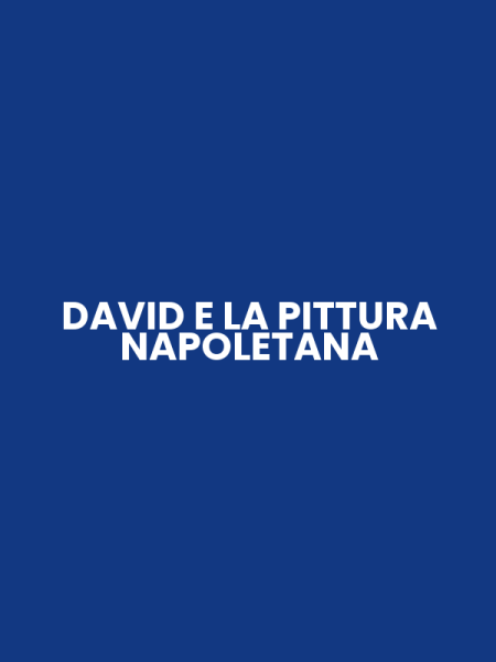 DAVID E LA PITTURA NAPOLETANA