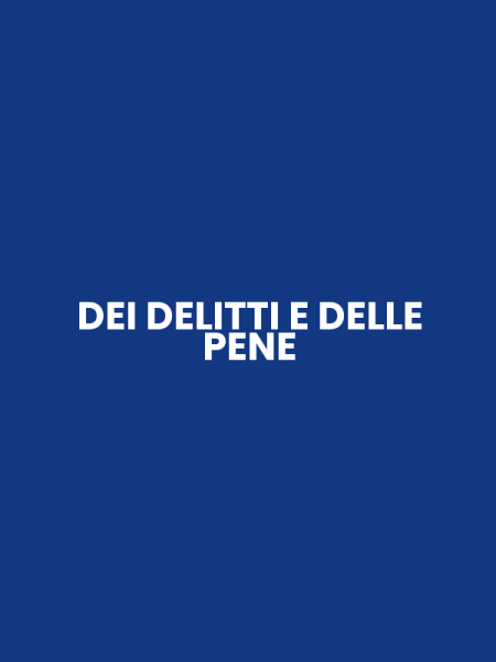 DEI DELITTI E DELLE PENE