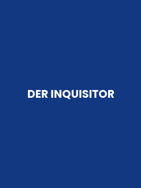 DER INQUISITOR