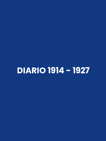 DIARIO 1914 - 1927