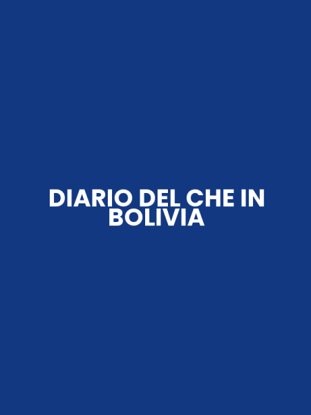 DIARIO DEL CHE IN BOLIVIA