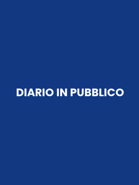 DIARIO IN PUBBLICO