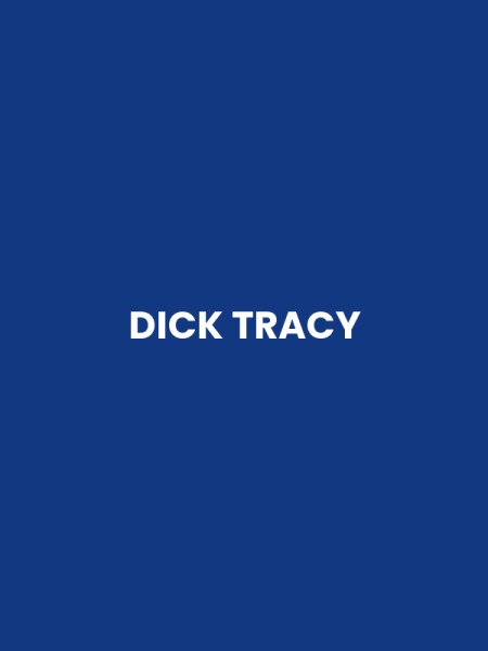 DICK TRACY