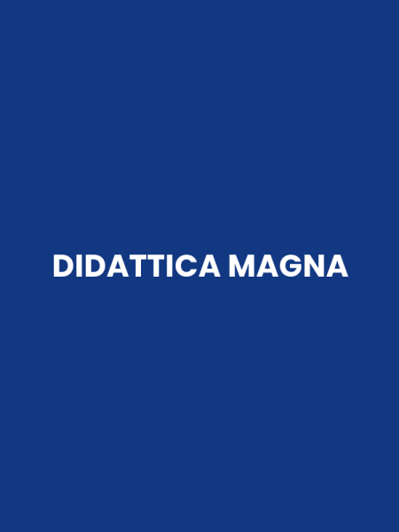 DIDATTICA MAGNA
