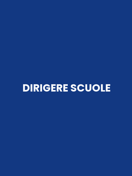 DIRIGERE SCUOLE