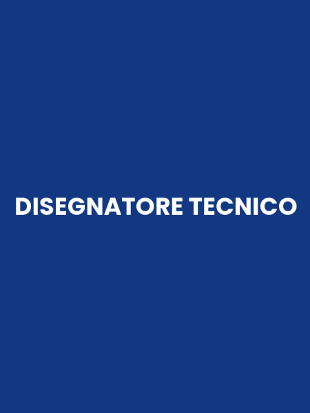 DISEGNATORE TECNICO