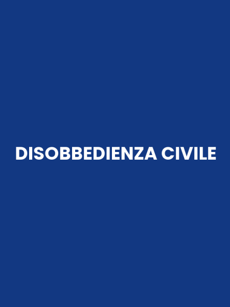 DISOBBEDIENZA CIVILE