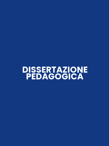 DISSERTAZIONE PEDAGOGICA