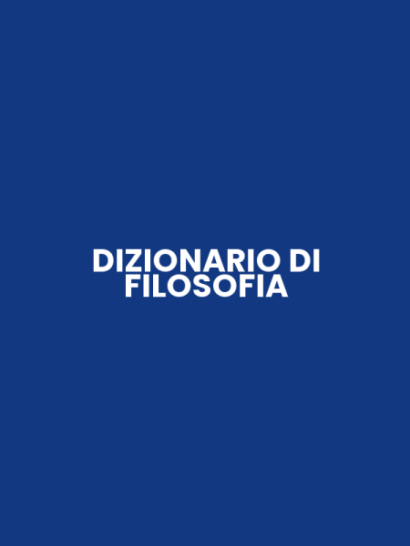 DIZIONARIO DI FILOSOFIA