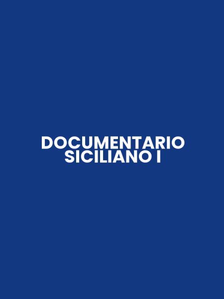 DOCUMENTARIO SICILIANO I