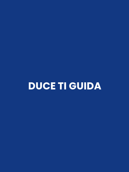 DUCE TI GUIDA