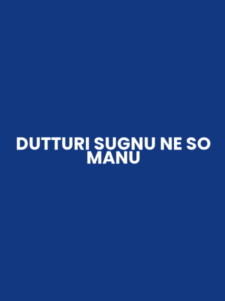 DUTTURI SUGNU NE SO MANU
