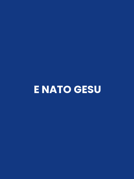 E NATO GESU