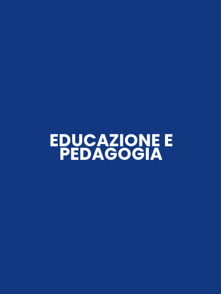 EDUCAZIONE E PEDAGOGIA
