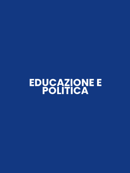 EDUCAZIONE E POLITICA