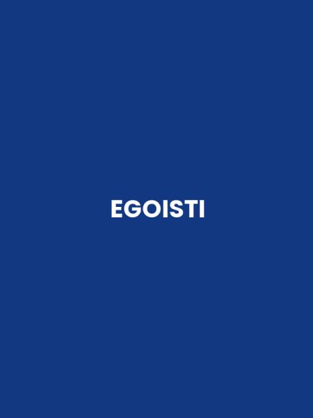 EGOISTI