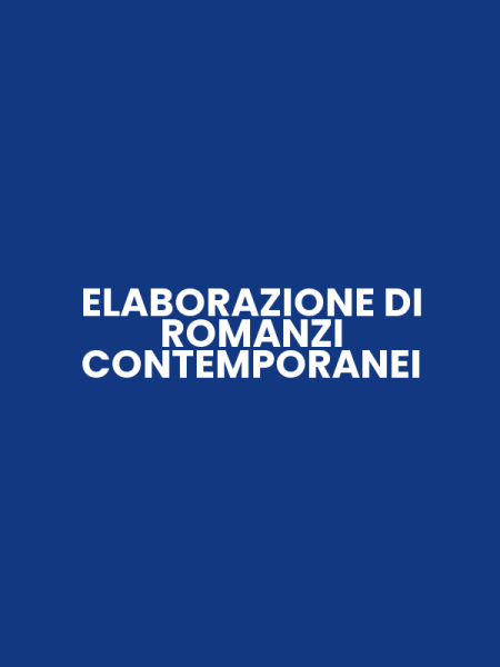 ELABORAZIONE DI ROMANZI CONTEMPORANEI