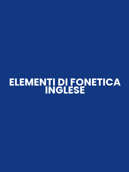 ELEMENTI DI FONETICA INGLESE