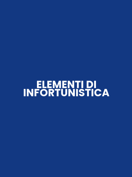 ELEMENTI DI INFORTUNISTICA