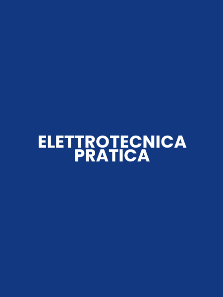 ELETTROTECNICA PRATICA