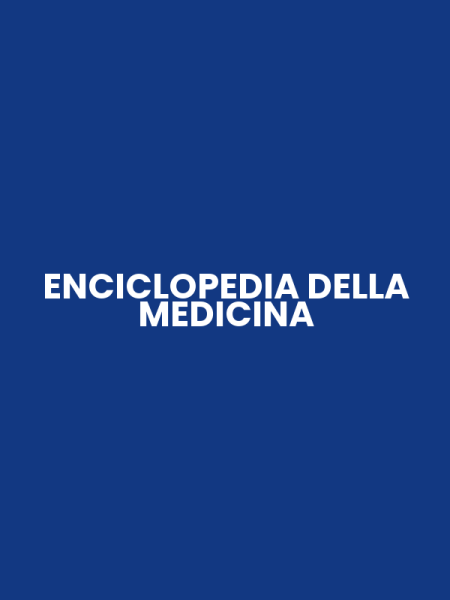ENCICLOPEDIA DELLA MEDICINA