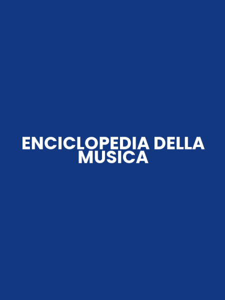 ENCICLOPEDIA DELLA MUSICA
