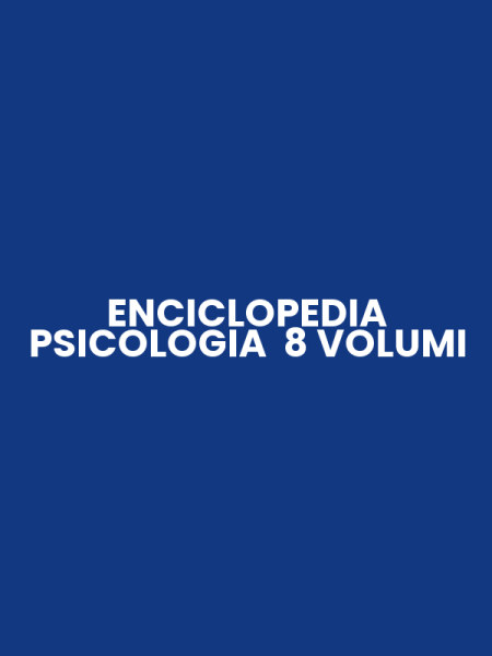 ENCICLOPEDIA PSICOLOGIA 8 VOLUMI