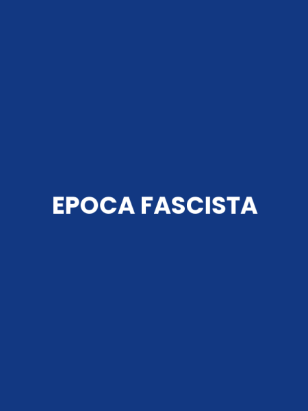 EPOCA FASCISTA