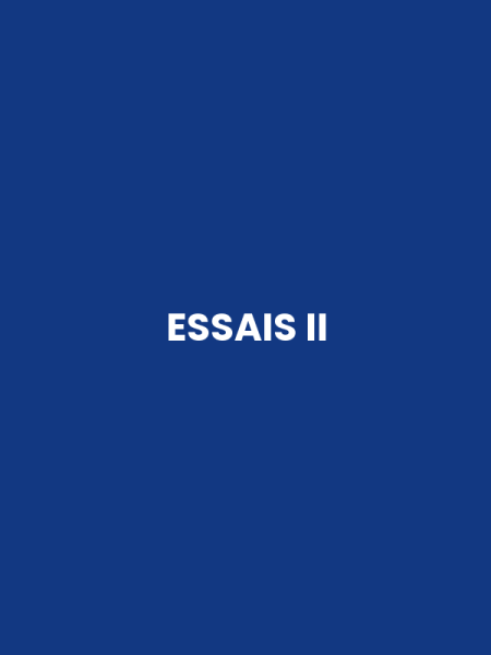 ESSAIS II