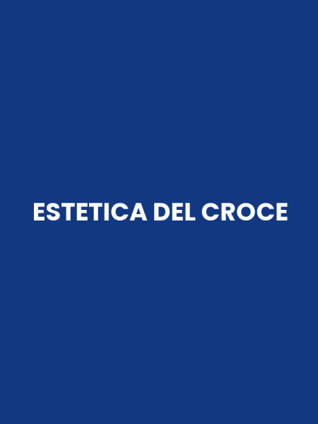 ESTETICA DEL CROCE