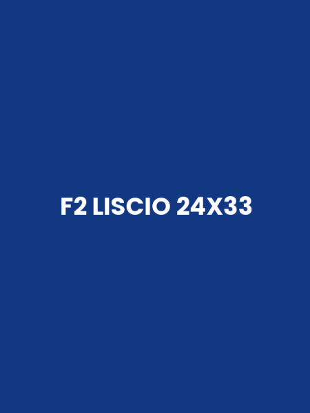 F2 LISCIO 24X33
